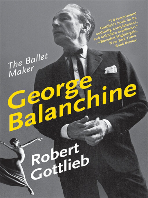 Title details for George Balanchine by Robert Gottlieb - Available